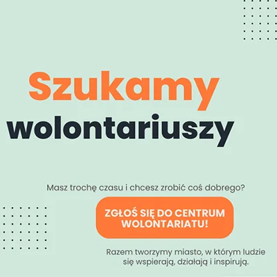 Centrum Wolontariatu „Gawędy 5” w Bydgoszczy poszukuje Wolontariuszy!